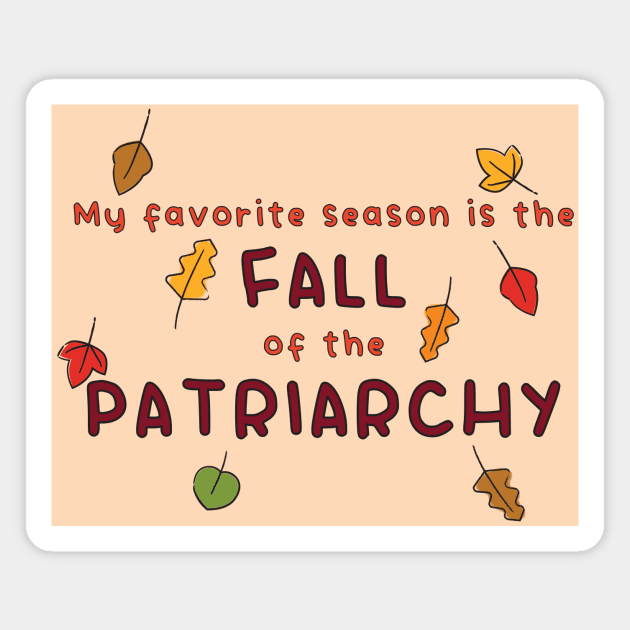 Fall of the Patriarchy Magnet by midwifesmarket